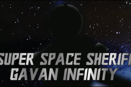 Super Space Sheriff Gavan Infinity pour 2026